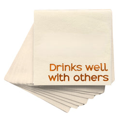 Drinks Well With Others Cocktail Napkins
